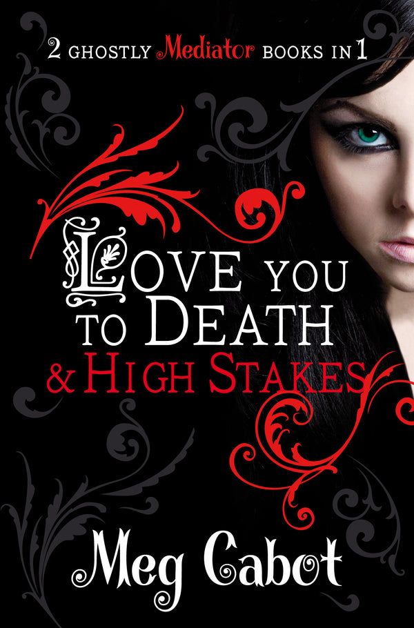 Book cover of Love You To Death / High Stakes by Meg Cabot