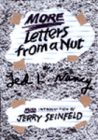 Book cover of More Letters From A Nut by Ted L. Nancy
