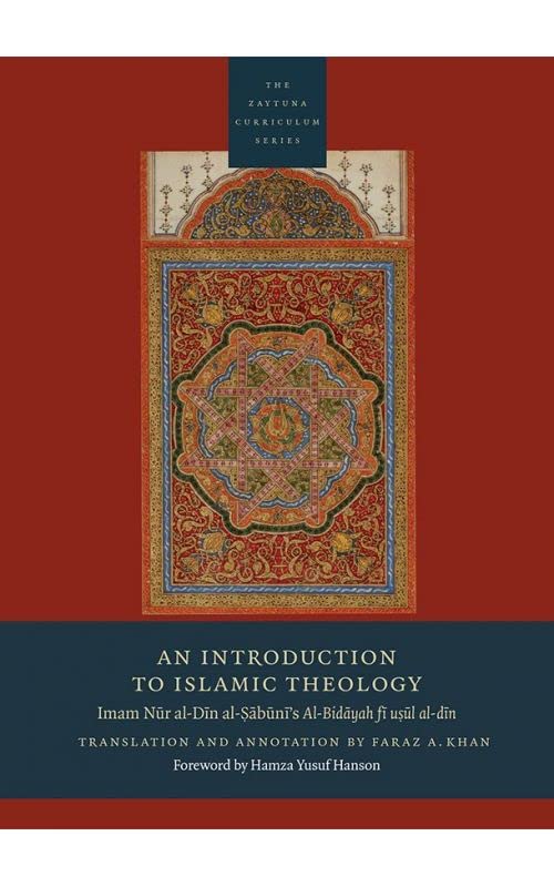 Book cover of An Introduction To Islamic Theology: Imam Nur Al-Din Al-Sabuni's Al-Bidayah Fi Usul Al-Din by Imam Nur al-Din al-Sabuni