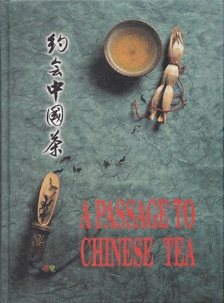 Book cover of A Passage to Chinese Tea by Lim Hock Lam (Ed.)