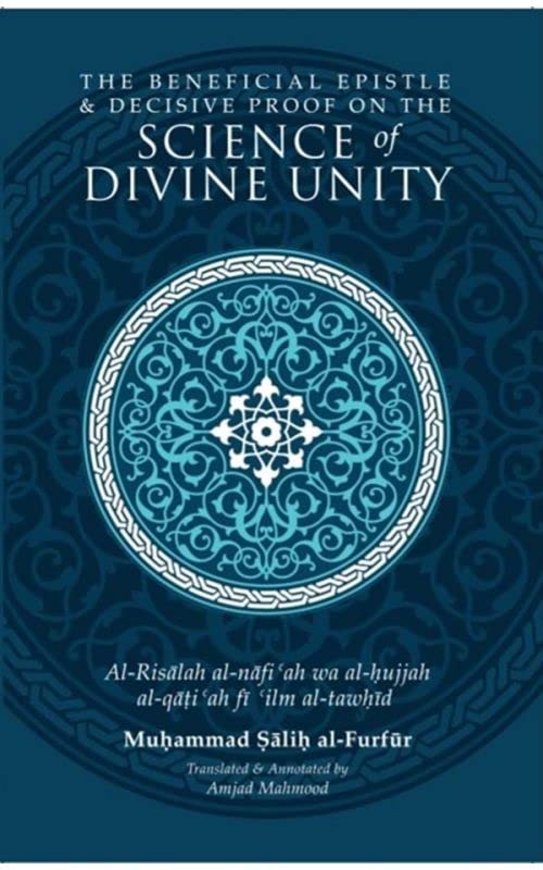 Book cover of The Beneficial Epistle & Decisive Proof On The Science Of Divine Unity by Muhammad Salih al-Furfur