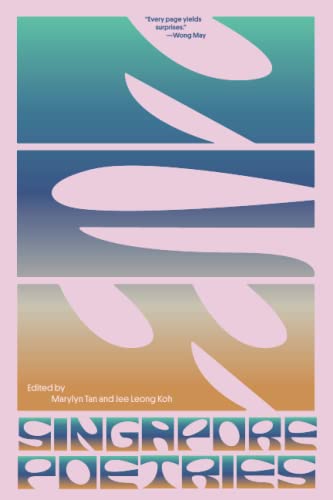 Book cover of New Singapore Poetries by Marylyn Tan, Jee Leong Koh (Ed.)