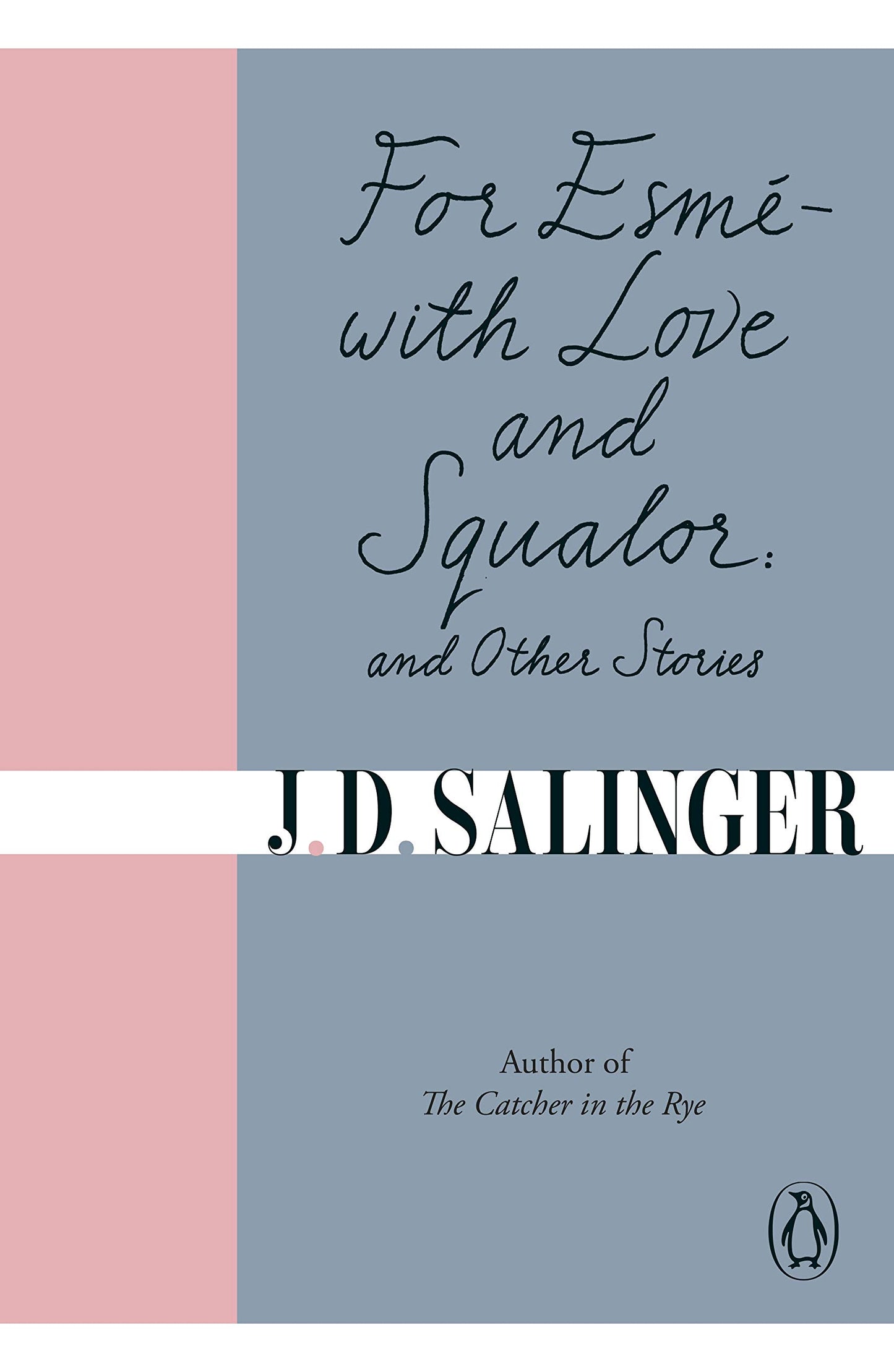 Book cover of For Esmé - With Love And Squalor by J.D. Salinger