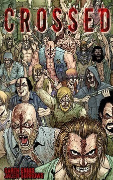 Book cover of Crossed, Vol. 1 by Garth Ennis, Jacen Burrows (Artist)