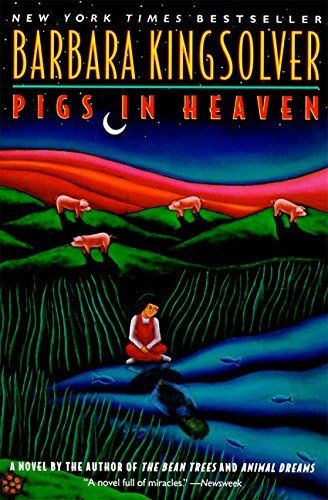 Book cover of Pigs In Heaven by Barbara Kingsolver
