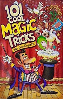 Book cover of 101 Cool Magic Tricks by Barb Whiter, Glen Singleton (Illus.)