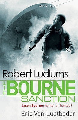 Book cover of The Bourne Sanction by Eric Van Lustbader