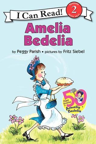 Book cover of Amelia Bedelia by Peggy Parish, Fritz Siebel (Artist)