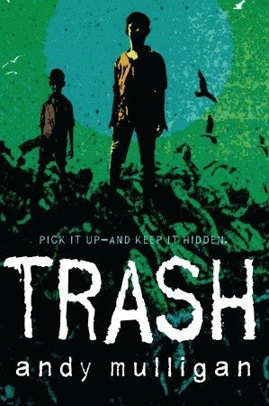 Book cover of Trash by Andy Mulligan