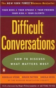 Book cover of Difficult Conversations: How To Discuss What Matters Most by Douglas Stone, Bruce Patton, Sheila Heen, Roger Fisher