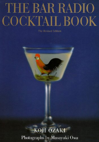 Book cover of The Bar Radio Cocktail Book The Revised Edition by Unknown Author