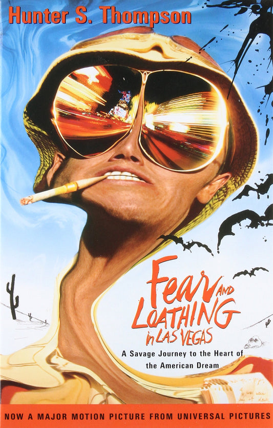 Book cover of Fear And Loathing In Las Vegas: A Savage Journey To The Heart Of The American Dream by Hunter S. Thompson, Ralph Steadman (Illus.)