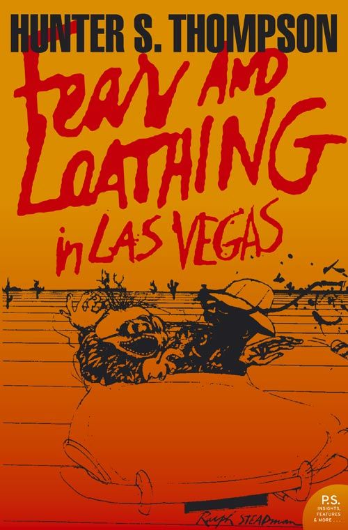 Book cover of Fear And Loathing In Las Vegas by Hunter S. Thompson, Ralph Steadman (Illus.)