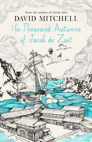 Book cover of The Thousand Autumns Of Jacob De Zoet by David Mitchell