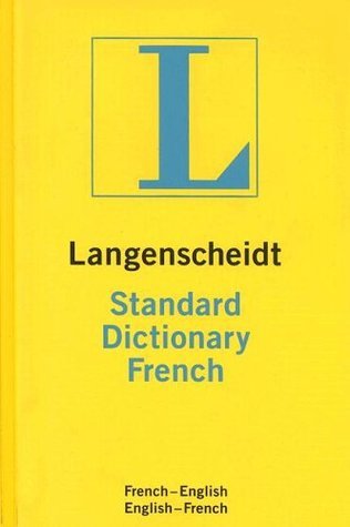 Book cover of Langenscheidt Standard Dictionary French by Kenneth Urwin