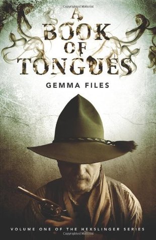 Book cover of A Book Of Tongues by Gemma Files