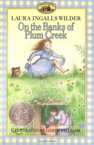 Book cover of On The Banks Of Plum Creek by Laura Ingalls Wilder, Garth Williams (Illus.)