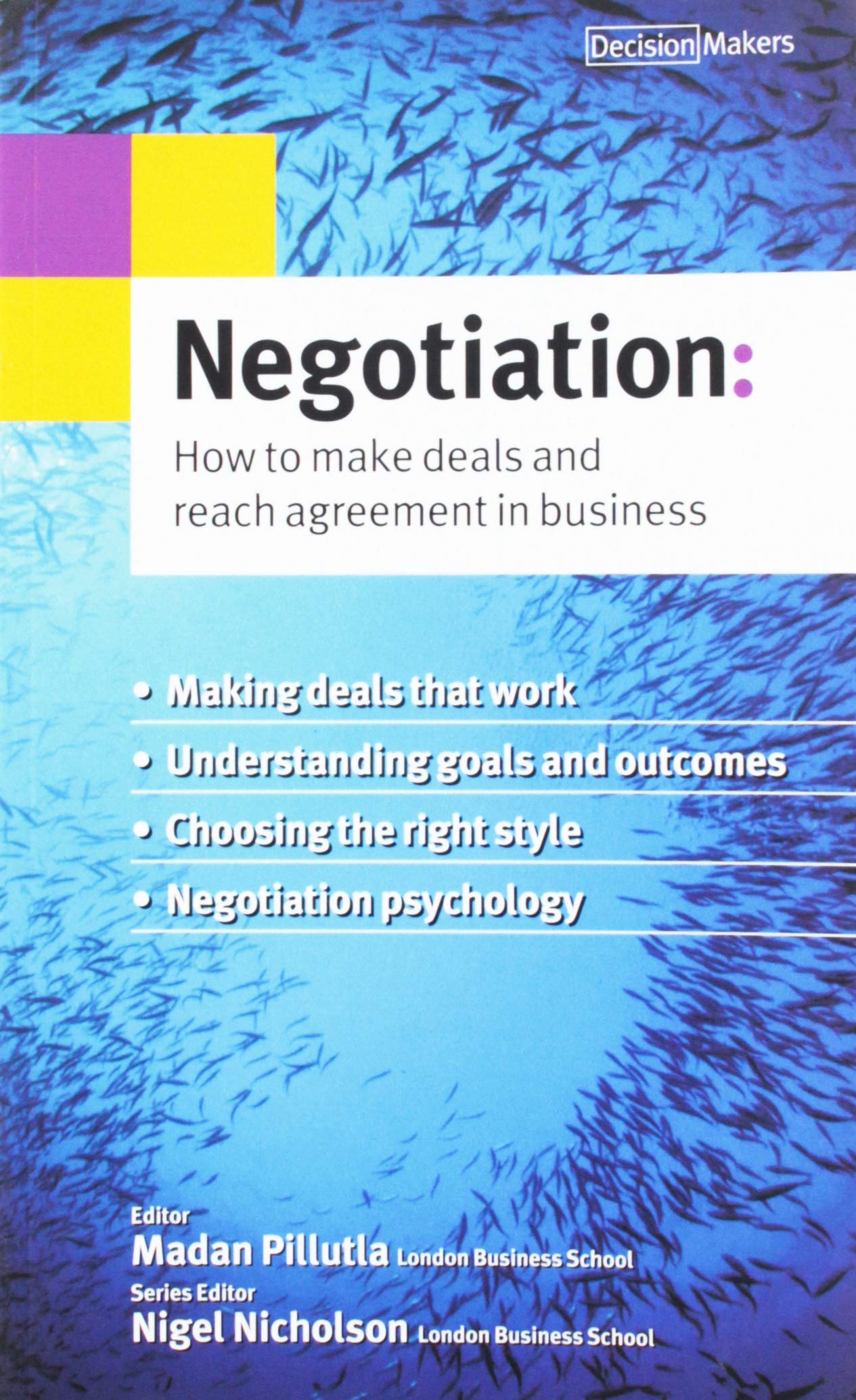 Book cover of Negotiation: How To Make Deals And Reach Agreements by Madan Pillutla