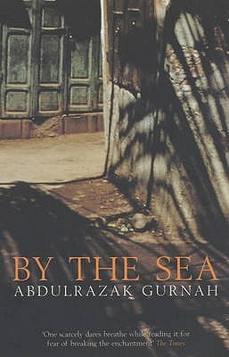 Book cover of By The Sea by Abdulrazak Gurnah