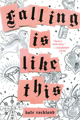 Book cover of Falling Is Like This by Kate Rockland