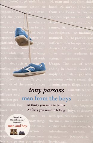 Book cover of Men From The Boys by Tony Parsons