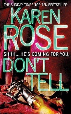 Book cover of Don't Tell by Karen      Rose