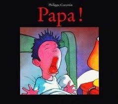 Book cover of Papa! by Philippe Corentin