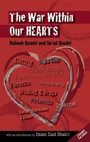 Book cover of The War Within Our Hearts by Habeeb Quadri, Sa'Ad Quadri, Imam Zaid Shakir (Introduction)