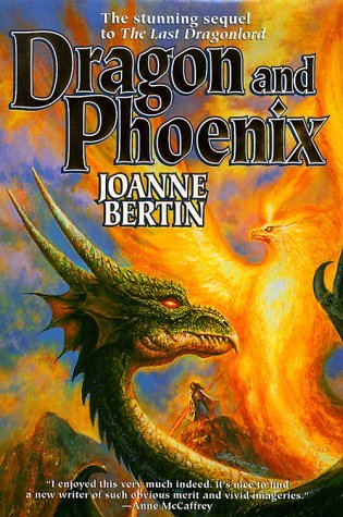 Book cover of Dragon And Phoenix by Joanne Bertin