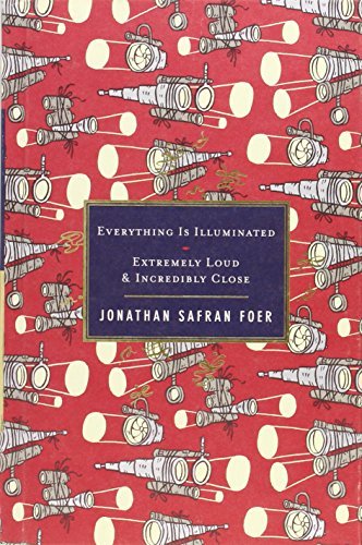 Book cover of Everything Is Illuminated & Extremely Loud and Incredibly Close by Jonathan Safran Foer