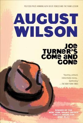 Book cover of Joe Turner's Come and Gone by August Wilson