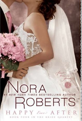 Book cover of Happy Ever After by Nora Roberts