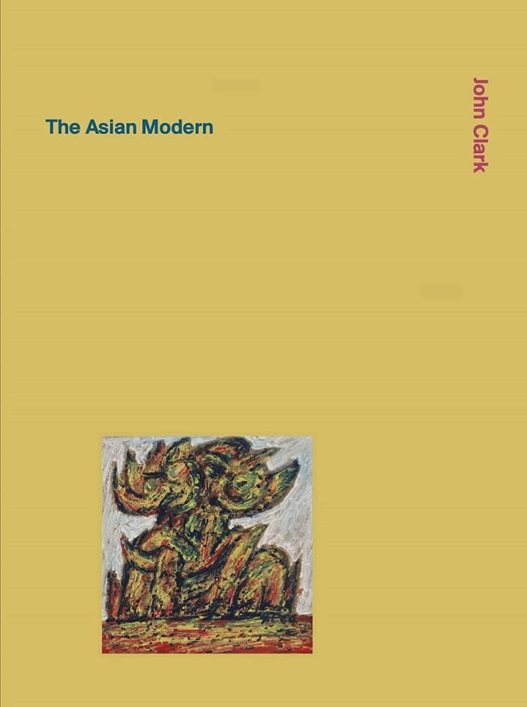 Book cover of Asian Modern by John Clark
