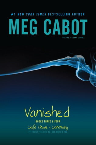 Book cover of Vanished: Safe House / Sanctuary by Meg Cabot