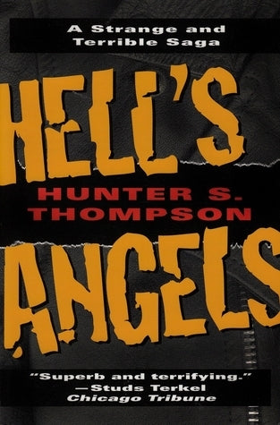 Book cover of Hell's Angels: A Strange and Terrible Saga by Hunter S. Thompson
