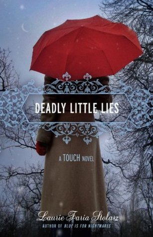 Book cover of Deadly Little Lies by Laurie Faria Stolarz