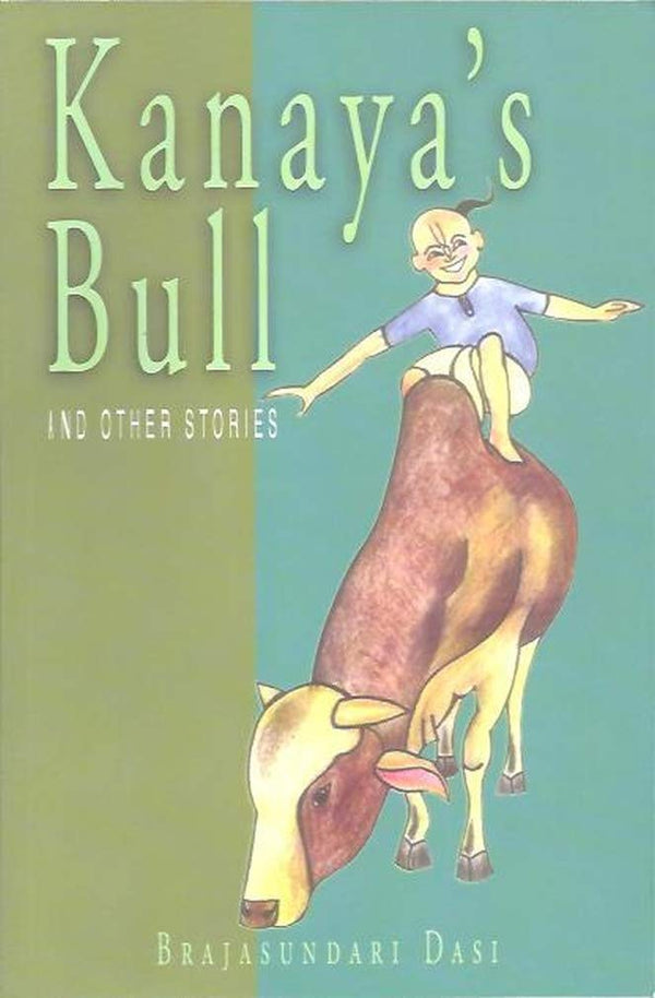 Book cover of Kanaya's Bull And Other Stories by Brajasundari Devi Dasi