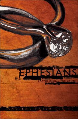 Book cover of Ephesians: Lectio Divina For Youth by Ken Heer, Mike Wonch (Ed.)