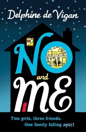 Book cover of No And Me by Delphine de Vigan
