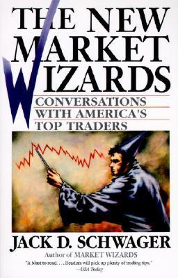 Book cover of The New Market Wizards: Conversations With America's Top Traders by Jack D. Schwager