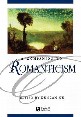 Book cover of A Companion to Romanticism by Duncan Wu (Ed.)