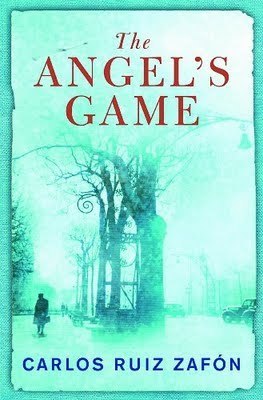Book cover of The Angel’s Game by Carlos Ruiz Zafón