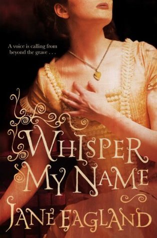 Book cover of Whisper My Name by Jane Eagland