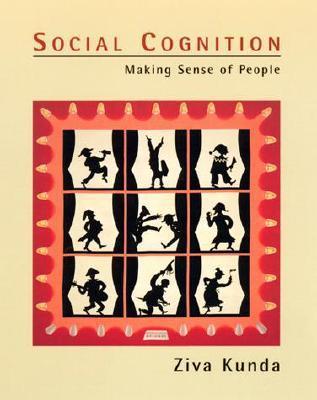 Book cover of Social Cognition: Making Sense Of People by Ziva Kunda