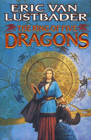 Book cover of The Ring Of Five Dragons by Eric Van Lustbader
