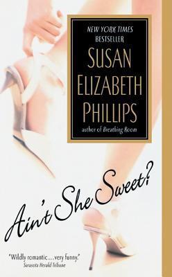 Book cover of Ain't She Sweet? by Susan Elizabeth Phillips