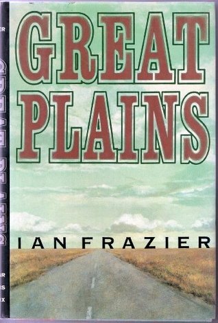 Book cover of Great Plains by Ian Frazier