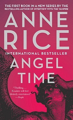 Book cover of Angel Time by Anne Rice