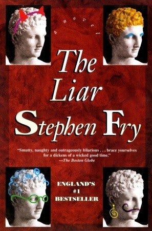 Book cover of The Liar by Stephen Fry
