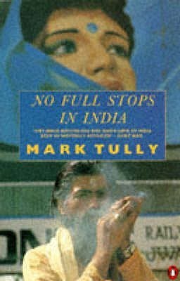 Book cover of No Full Stops In India by Mark Tully